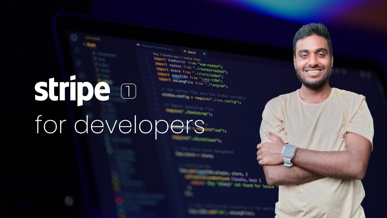Stripe for Developers